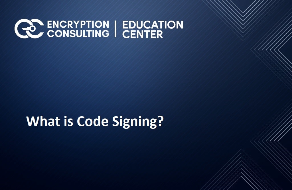 What is Code Signing? How does Code Signing work?