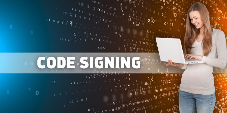 Why Every Organization Needs To Follow Code Signing Best Practices