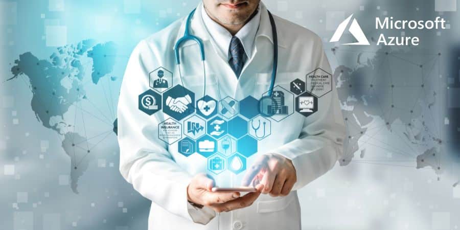 How Microsoft Azure is Helping Healthcare Providers become Compliant