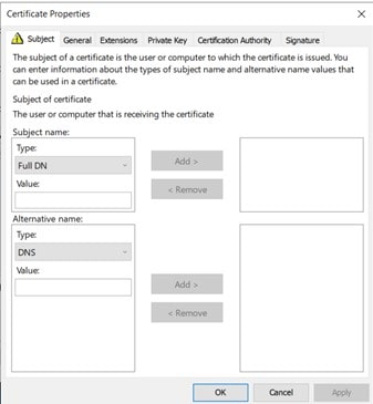 Subject Alternate Name  - •	Certificate Properties Dialog box 