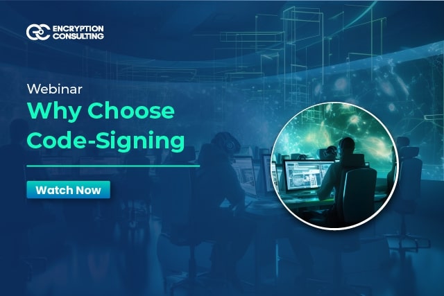 Why Choose Code Signing